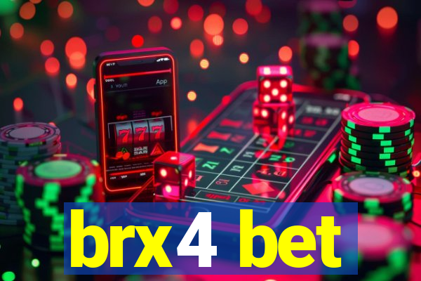 brx4 bet